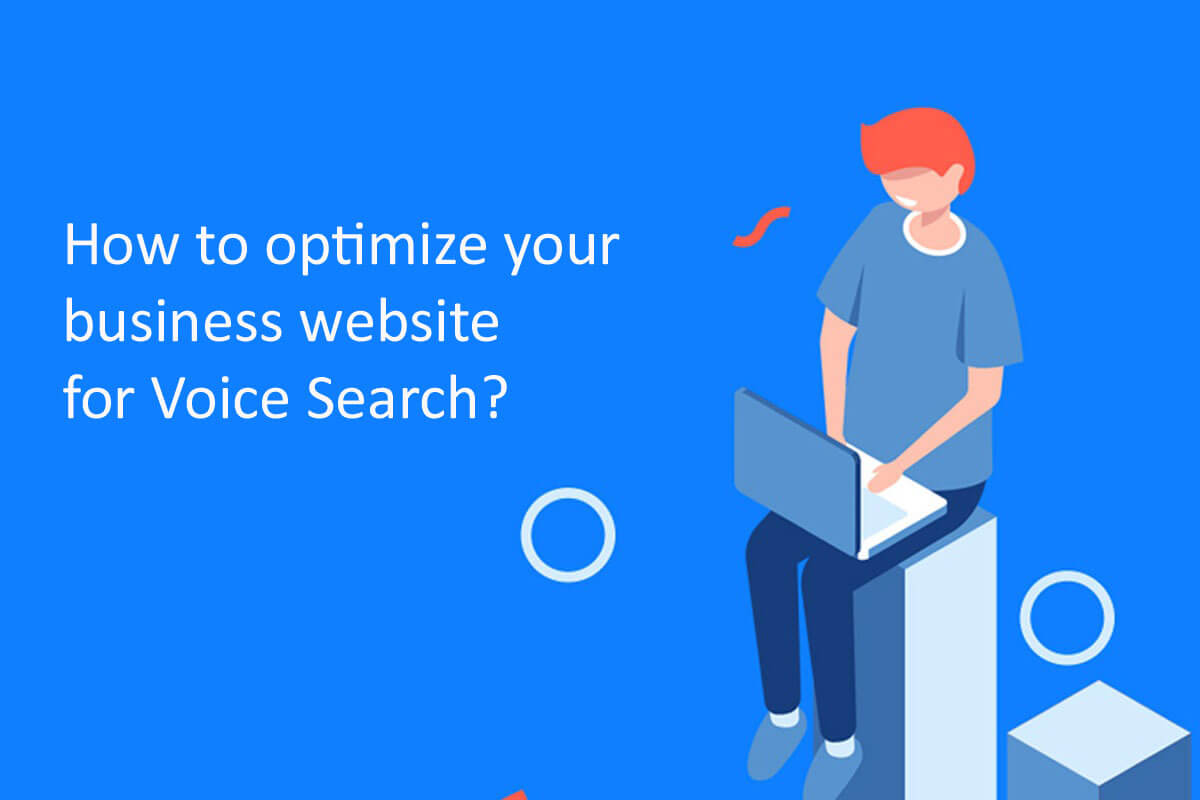 How to optimize your business website for Voice Search